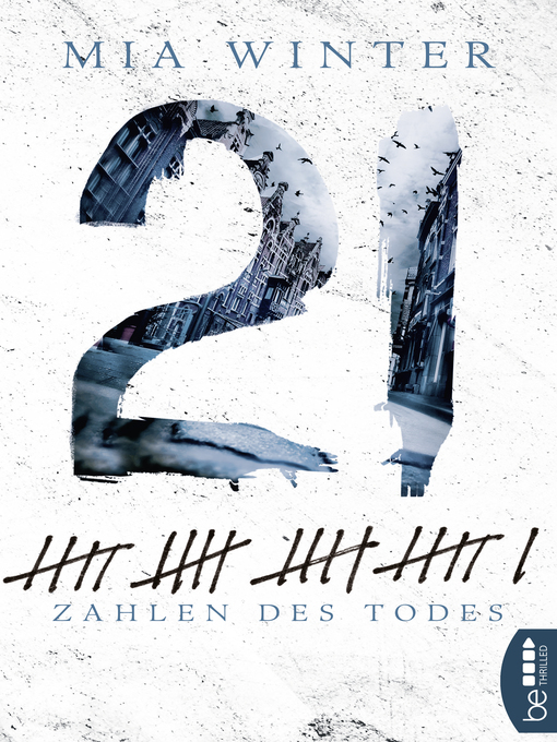 Title details for 21--Zahlen des Todes by Mia Winter - Available